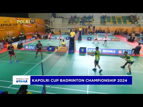 KAPOLRI CUP BADMINTON CHAMPIONSHIP 2024 HARI KE-3