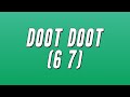 Skrilla Doot Doot 6 7 Lyrics