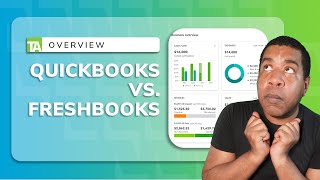 QuickBooks vs FreshBooks: Which Accounting Software is Right