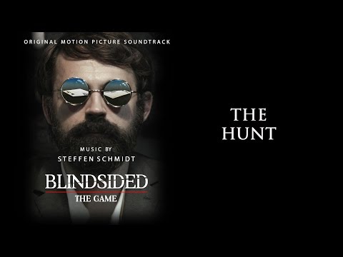 Blindsided: The Game Soundtrack - The Hunt - Steffen Schmidt
