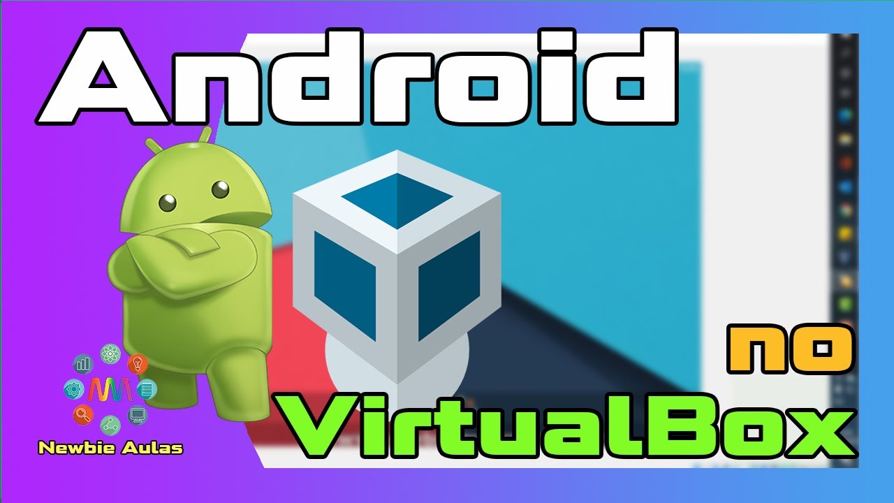 Como instalar Android no VirtualBox | Saiba onde baixar a iso e como configurar a VM | x86 Android