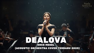 Download lagu Once – Dealova (Cover Orkestra 2025) | Suara Merdu Bikin Baper Parah mp3 Download lagu Once – Dealova (Cover Orkestra 2025) | Suara Merdu Bikin Baper Parah mp3