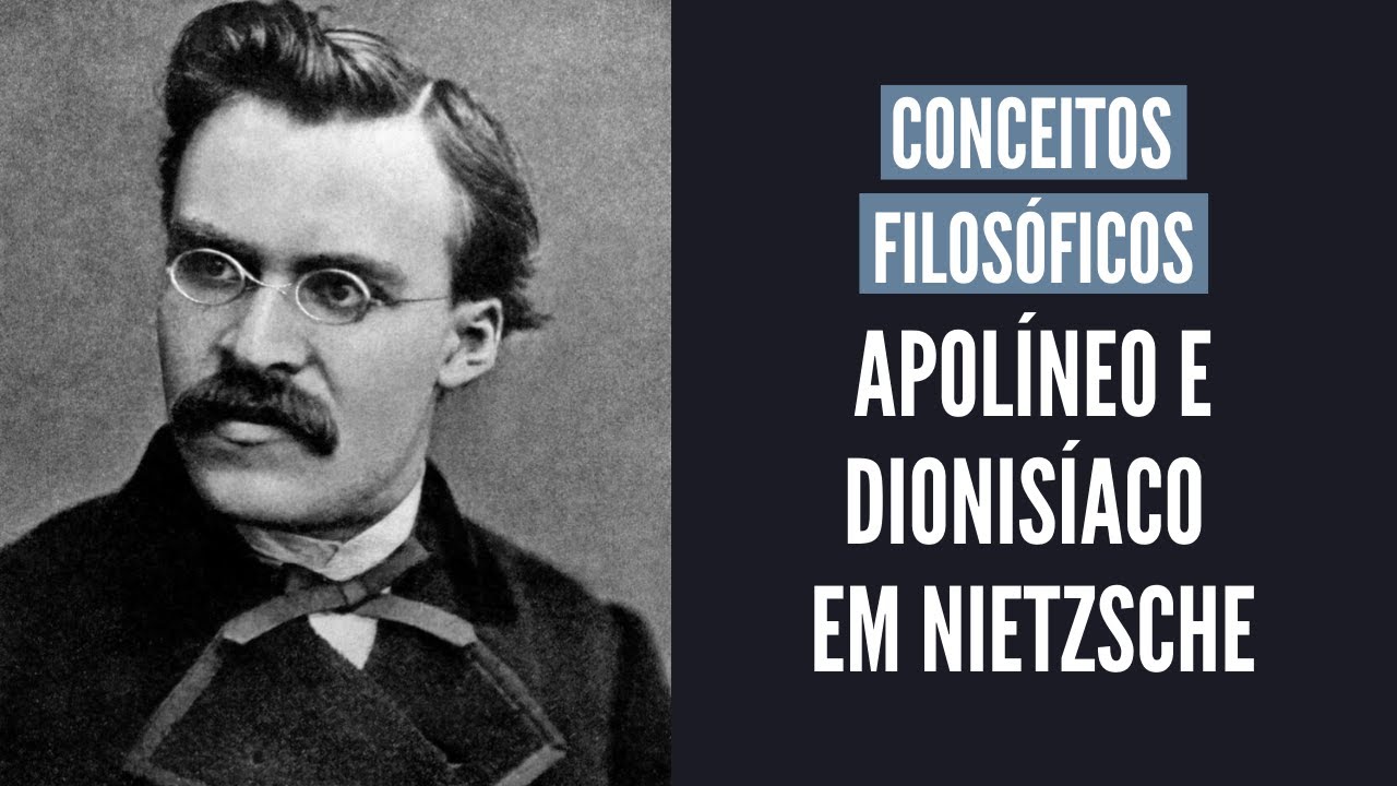 Apolíneo e dionisíaco em Nietzsche | Conceitos Filosóficos
