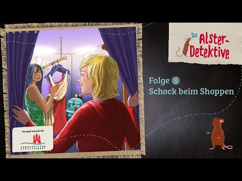 Die Alster-Detektive - Folge 8: Schock beim Shoppen (der Fall) (Hörspiel)