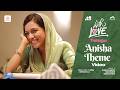 Anisha Theme Video Song With Love Telugu Abishan Jeevinth Anaswara Rajan Madhan SeanRoldan