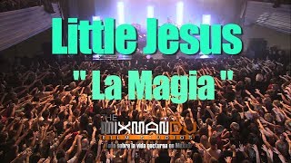La Magia - Little Jesus Mix Man Films video edit