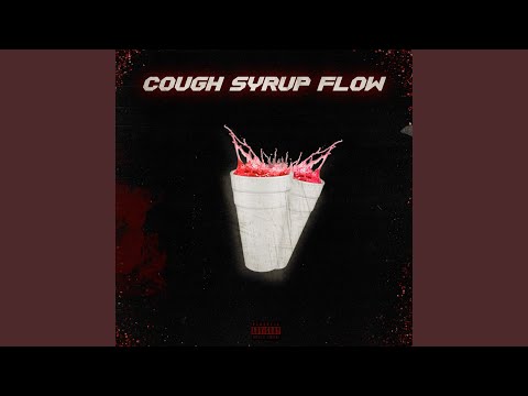 Cough Syrup Flow