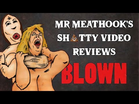 Mr MeatHook’s Sh💩tty Video Reviews #20 - Blown (2005)