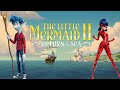 The Little Mermaid 2 Mulitfandom Trailer