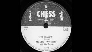 Muddy Waters - I&#39;m Ready