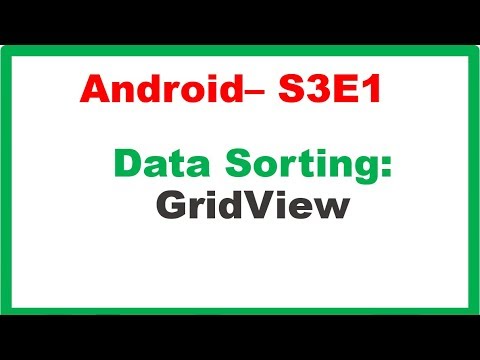 Android S3E1 : Data Sorting - Simple GridView Alphabetically