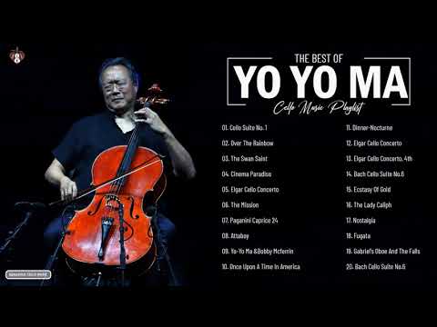Yo Yo Ma Greatest Hits - Best Song Of Yo Yo Ma - Best Cello Instrumental Music