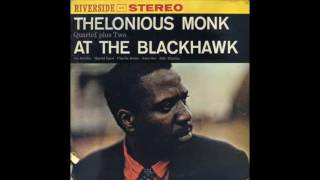 Thelonious Monk At The Blackhawk (Complete Album)