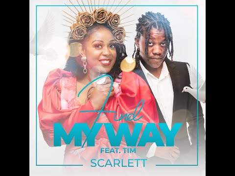 Scarlett - Find My Way ft Tim (Lyric Video)