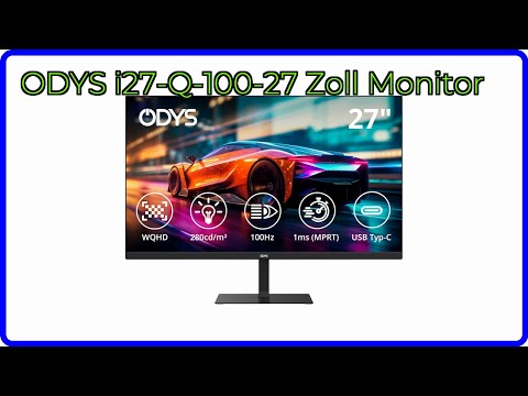 BEWERTUNG (2025): ODYS i27-Q-100-27 Zoll Monitor. WESENTLICHE Einzelheiten