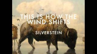 Silverstein - In Silent Seas We Drown [HQ]