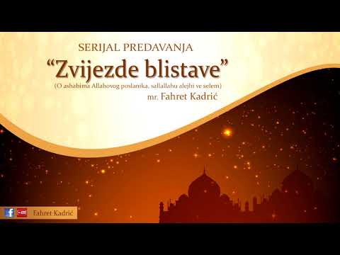 20. Ashabi - Zvijezde blistave (Omer, r.a. 10. dio) - mr. Fahret Kadrić