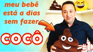 ➡️ Quantos dias o bebê pode ficar sem fazer cocô ❓ O que eu faço quando o bebê não evacua❓