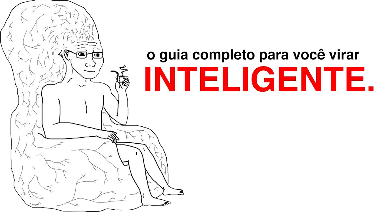 SER INTELIGENTE É BEM FÁCIL NA REAL