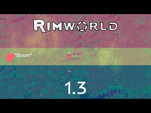 Everything New In Rimworld 1.3