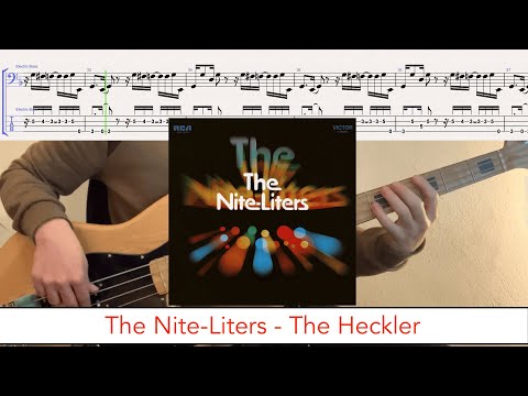 The Nite-Liters - The Heckler // bass playalong w/tabs (1970 - funk)