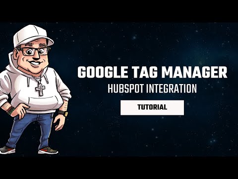 How To Connect Google Tag Manager With HubSpot: A Step-by-Step Guide