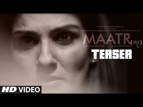 Maatr Official Teaser | Ashtar Sayed | RAVEENA TANDON |  Releasing 21st April 2017