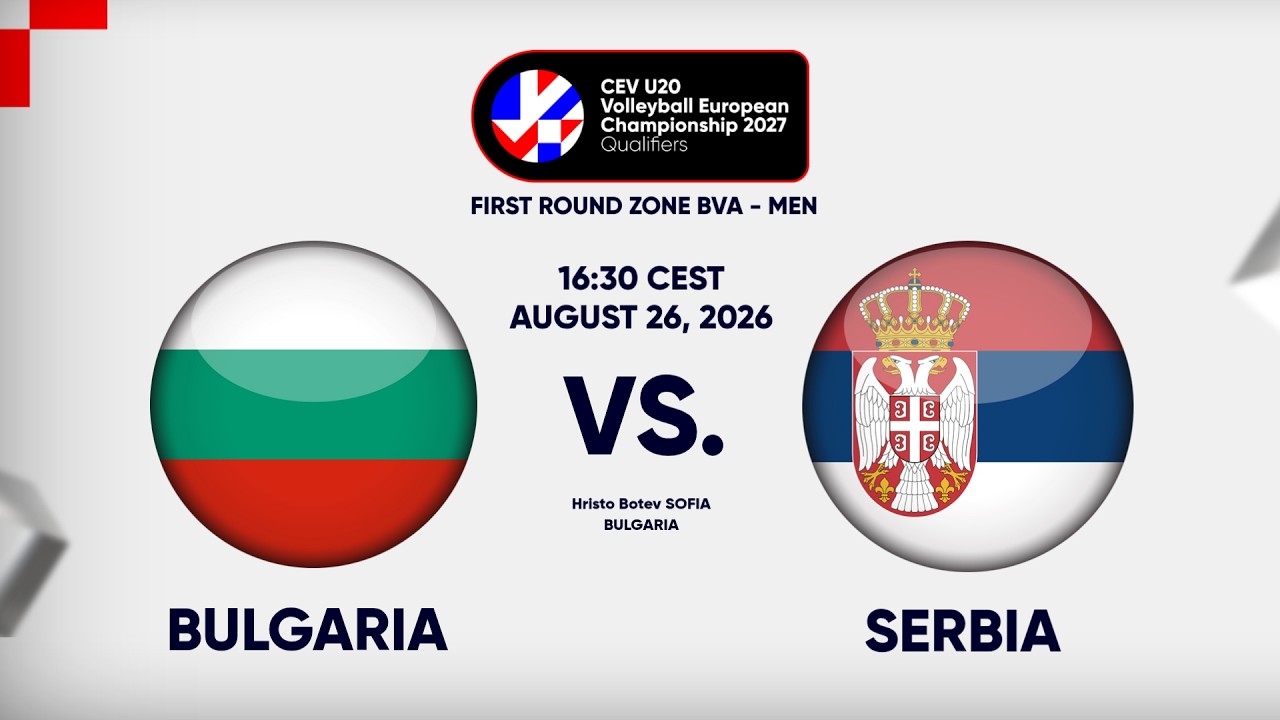 Full Match | BULGARIA vs SERBIA | CEV U20 Volleyball European Championship 2027 Men | BVA