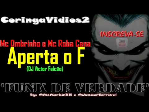 MC OMBRINHO E MC ROBA CENA - APERTA O F [LANÇAMENTO 2012 - DJ VICTOR FALCÃO]