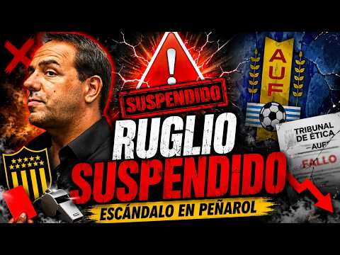 🚨 ESCÁNDALO EN PEÑAROL: 30 DÍAS DE SUSPENSIÓN PARA RUGLIO