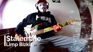 Limp Bizkit - Stalemate (Guitar Cover)
