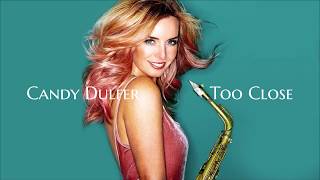 Candy Dulfer  - Too Close