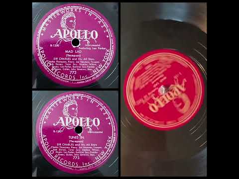 SIR CHARLES THOMPSON & HIS ALL STARS Featuring LEO PARKER: Mad Lad (Apollo 773, 10” 78RPM 1947)