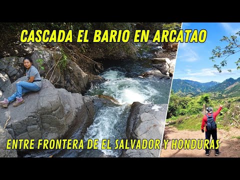 Como LLEGAR A CASCADA EL BARIO EN ARCATAO CHALATENAGO, #elsalvador 