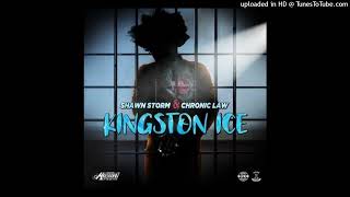 Shawn Storm & Chronic Law - Kingston Ice (Johnny Wonder 2022)