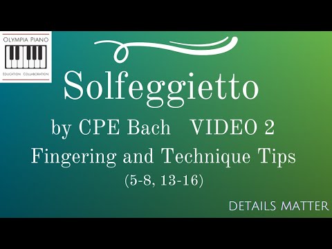 Solfeggietto by CPE Bach | PRO TIPS For Fingering, Technique, Dynamics and Articulation
