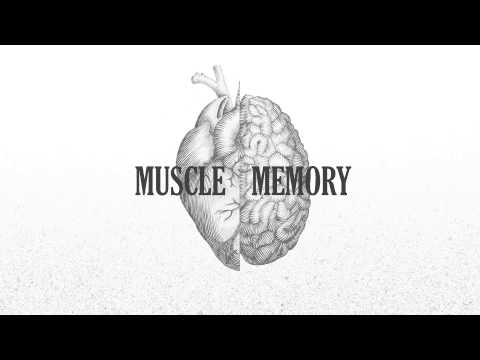 Video thumbnail for Muscle Memory