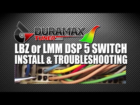 LBZ or LMM - DSP 5 Switch - INSTALL & TROUBLESHOOTING