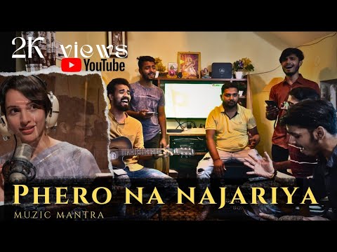 Phero Na Nazariya 2.0 Covered By Muzic Mantra | Qala | Amit Trivedi | Sireesha Bhagavatula #qala