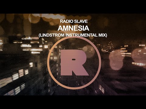 Radio Slave - Amnesia (Lindstrøm Instrumental Mix)
