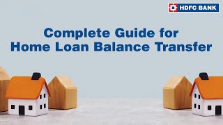 A Complete Guide on Home Loan Balance Transfer Online | HDFC Bank