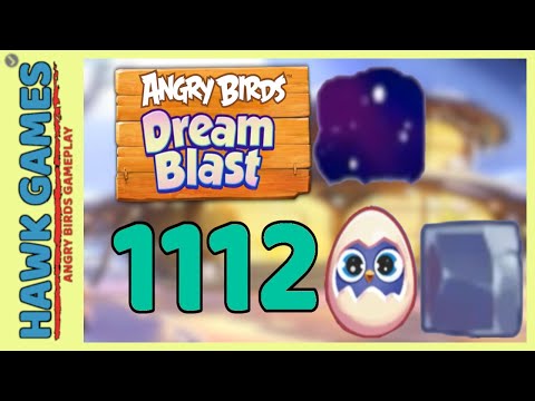 Angry Birds Dream Blast Level 1112 - Walkthrough, No Boosters