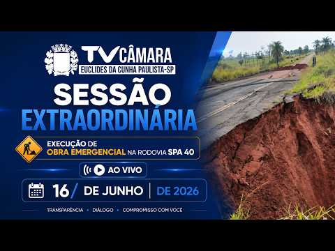 SESSÃO EXTRAORDINÁRIA - 16 JUNHO DE 2026