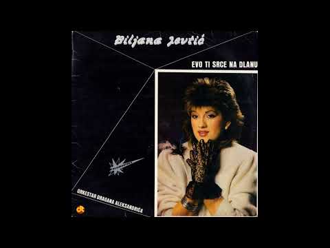 Evo ti srce na dlanu - Biljana Jevtic