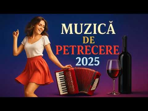 🎻 Muzică Lăutărească de Petrecere 2025  Colaj pentru Chef și Veselie