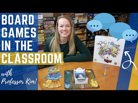 WHEN I DREAM | Board Games in the Classroom with Professor Kim