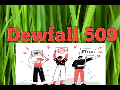 Dewfall 509 - protest! Expose the darkness