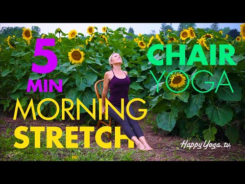 Chair Yoga 5 Min Morning Stretch