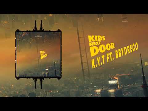 K.Y.T - KND ft. Bbydreco