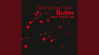 Beehive (Andrew Weatherall Remix)